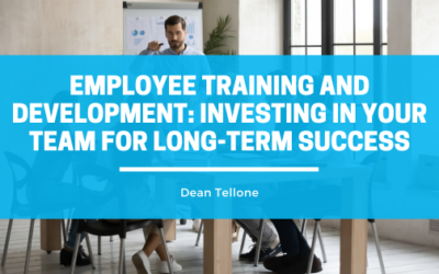 Employee Training and Development: Investing in Your Team for Long-Term Success