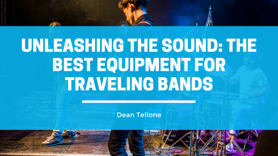 Unleashing the Sound: The Best Equipment for Traveling Bands